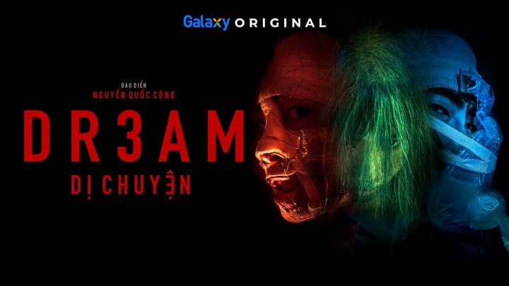 DR3AM: Dị Chuyện