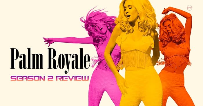 Palm Royale (Phần 2)