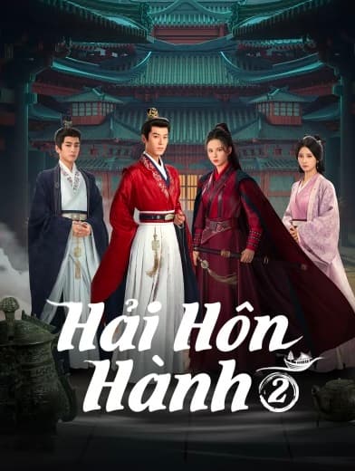 Hải Hôn Hành (Phần 2)